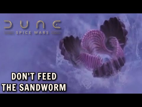 Dune Spice Wars but I'm feeding the Sandworm