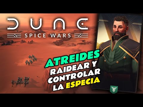 DUNE Spice Wars Campaña ATREIDES#02 "Control Especia y Raideos" / Juego RTS 4X. Gameplay en Español