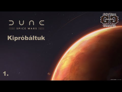 Dune: Spice Wars (Early Access) – Kipróbáltuk 1. rész (Hun / Magyar)