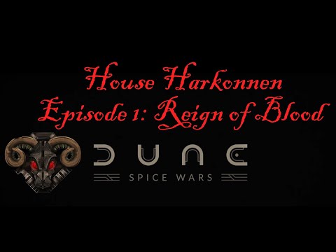 Dune Spice Wars Episode 1: Reign of Blood