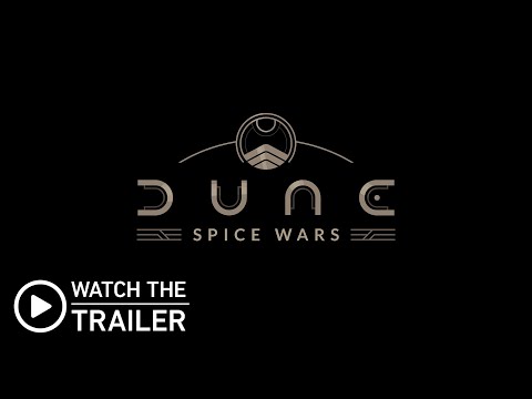 Dune Spice Wars – Official Trailer