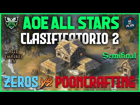 ⭐Aoe ALL STARS [Semifinal Clasificatorio 2] Age of Empires 4