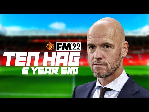 Erik Ten Hag at Manchester United! | FM22 5 Year Simulation