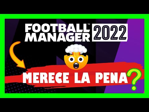 💥 MERECE LA PENA COMPRAR FM22 ? MI OPINIÓN SOBRE FOOTBALL MANAGER 2022
