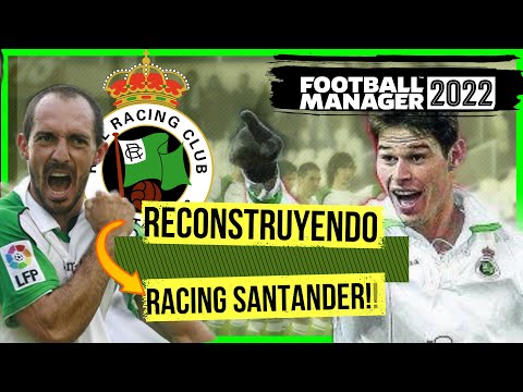 💥 TU HISTORIA EN FOOTBALL MANAGER 2022 en ESPAÑOL | RECONSTRUYENDO al RACING DE SANTANDER en FM22