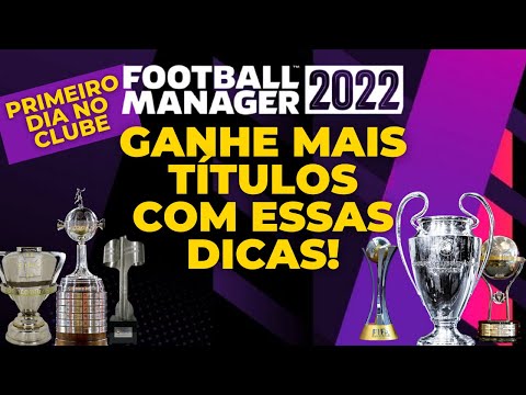 FAÇA ISSO NO PRIMEIRO DIA DO SAVE | FOOTBALL MANAGER 2022