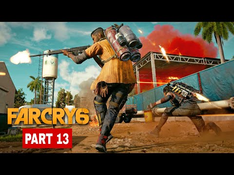 Far Cry 6 Gameplay Walkthrough Part 13 [ No Commentary ]