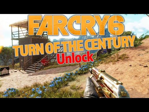 Far Cry 6 How to unlock the Turn of the Century