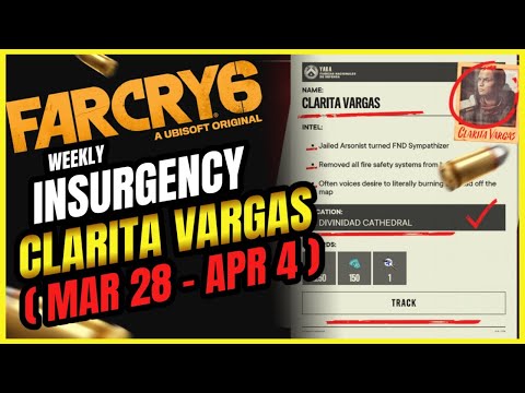 Far Cry 6 – Insurgency : Clarita Vargas  ( Mar 28 – Apr 4 ) Walkthrough | No Commentary