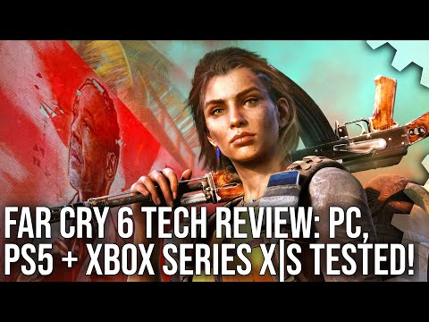 Far Cry 6 – The Digital Foundry Tech Review – PS5, Xbox Series X|S, PC, Ray Tracing – The Lot!