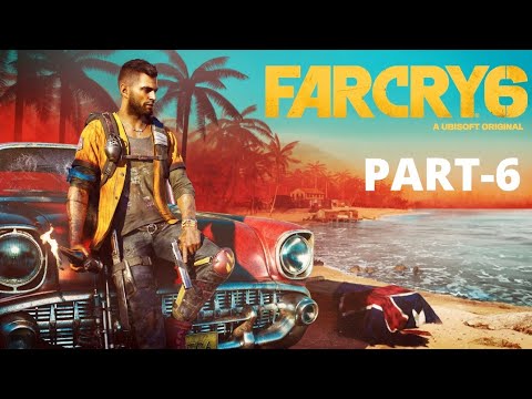Far Cry 6 Walkthrough Gameplay Part-6 No Commentary (PS4)