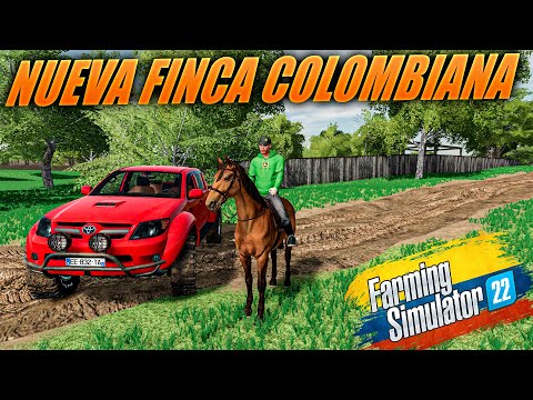 FINCA COLOMBIA #01 EN FARMING SIMULATOR 22//PRESENTANDO LOS CABALLOS Y LA FINCA COMPLETA TROCHAS