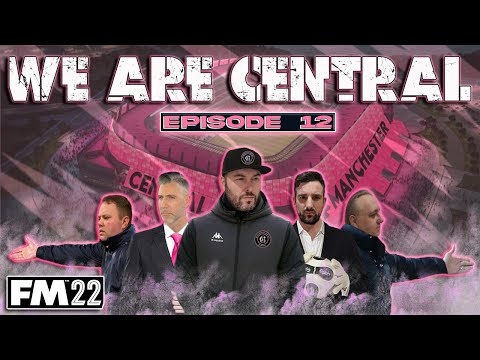 FM22 – EP12 – We Are Central – Lets Play – Football Manager 2022