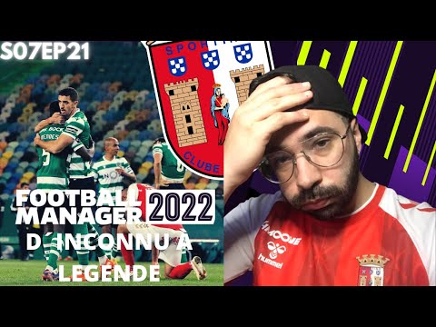 FM22 FR | FOOTBALL MANAGER 2022 | S07EP21 | C`EST LA CRISE !!