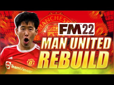 FM22 MAN UNITED REBUILD | INSANE OP TACTIC! | Football Manager 2022