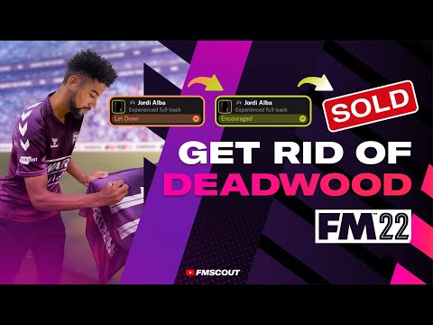 Football Manager 22 Tips // How to sell Deadwood Players in FM22