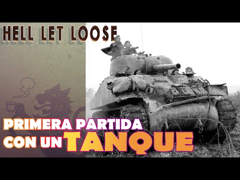 HELL LET LOOSE | Primera partida con un TANQUE | Gameplay español