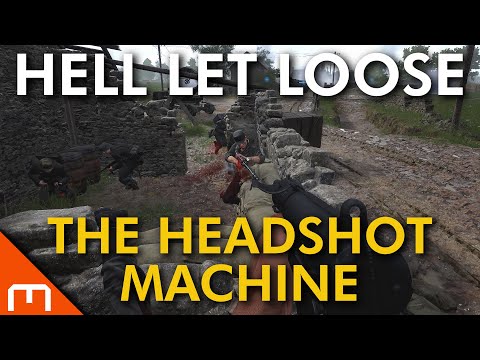 Hell Let Loose – The Headshot Machine
