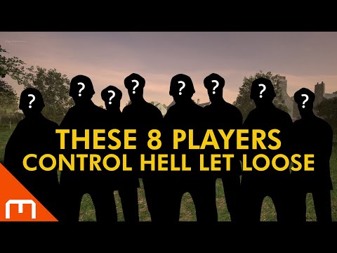 Hell Let Loose – These 8 players CONTROL your HLL experience