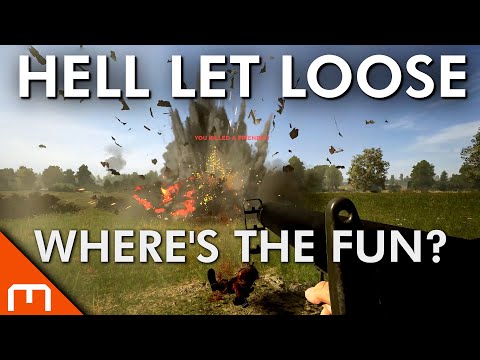 Hell Let Loose – Where's the FUN?