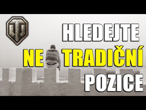 Hledejte netradiční pozice | World of Tanks