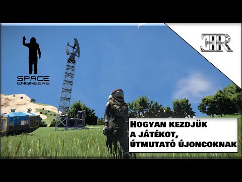 Hogyan kezdjük a játékot, Tippek Trükkök avagy útmutató újoncoknak – Space Engineers
