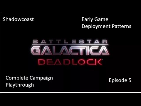 How to Deploy your Fleet Early Game  Battlestar Galactica Deadlock (Episode 5)