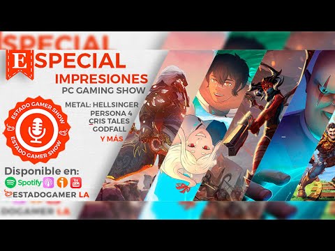 Impresiones de PC Gaming Show – Especial Estado Gamer Show