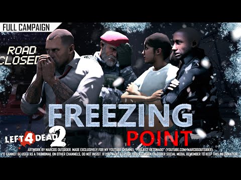 Left 4 Dead 2: "Freezing Point" [Rating ⭐⭐⭐⭐⭐, Custom Campaign, Co-op, 4K, 60 FPS]