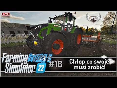 LIVE | Farming Simulator 22 – #16 "Chłop co swoje musi zrobić"