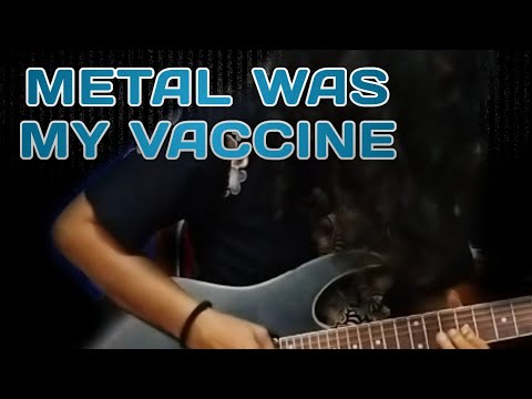 METAL WAS MY VACCINE | Solo Gitar Spontan