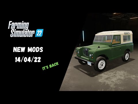 New Mods 14/04/22 – Farming Simulator 22