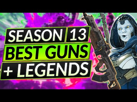 NEW SEASON 13 – BEST LEGENDS. WEAPONS and DROPS – Apex Legends Guide