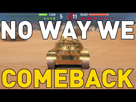 NO WAY WE COMEBACK!?! World of Tanks