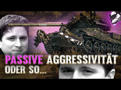 Passive Aggressivität oder… [World of Tanks – Gameplay – Guide – Deutsch – WQHD]
