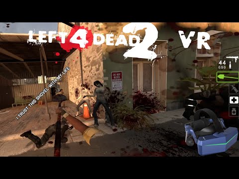 Playing Left 4 Dead 2 in VR is an Experience
