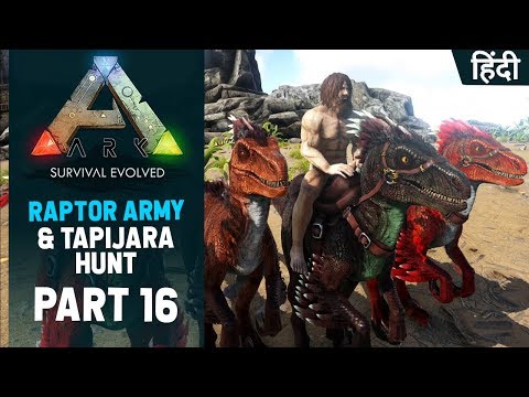 RAPTOR ARMY ! | ARK Survival Evolved EP16 Gameplay In Hindi