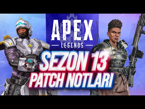 Sezon 13 Patch Notları – Apex Legends Türkçe