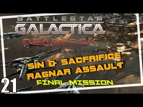 Sin and Sacrifice Battlestar Galactica Deadlock Ragnar Assault Mission 11