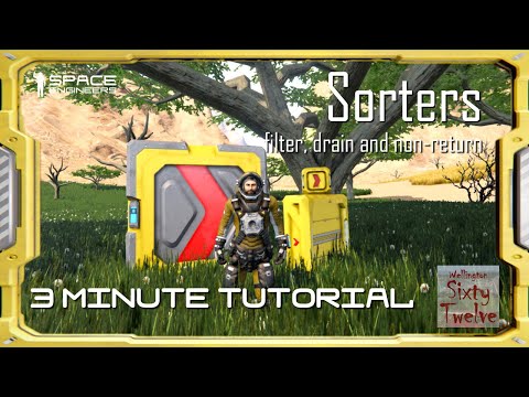 Sorters – Space Engineers 3 Minute Tutorial