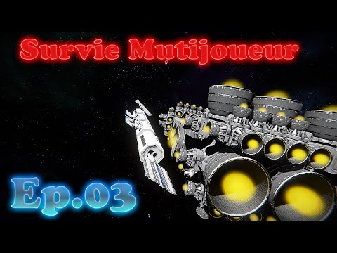 [Space Engineers #03] SURVIE MULTIJOUEUR "Pourquoi j'ai print ce truc ?"