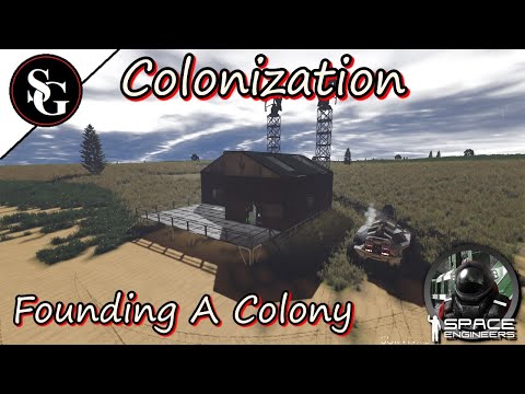 Space Engineers | Colonization | Episode 1 Founding a Colony
