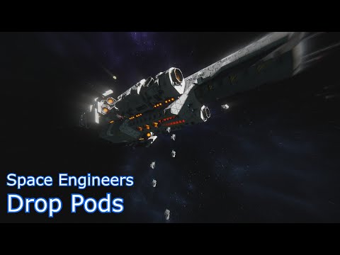 Space Engineers – Drop Pod Deployment