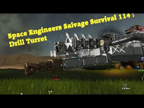 Space Engineers Salvage Survival 114 : Drill Turret