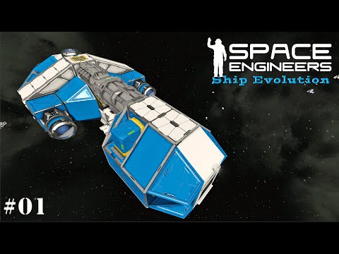 Space Engineers: Ship Evolution – Getting Started EP1