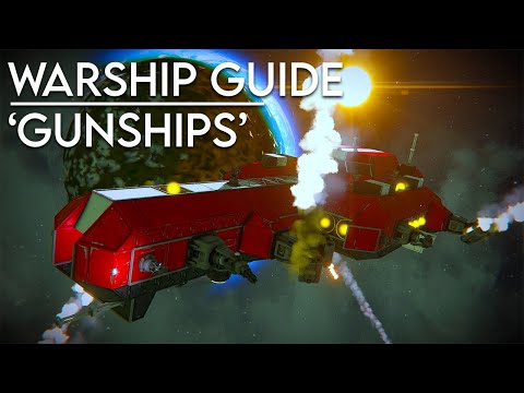 Space Engineers: Warship Guide – 'Gunships'