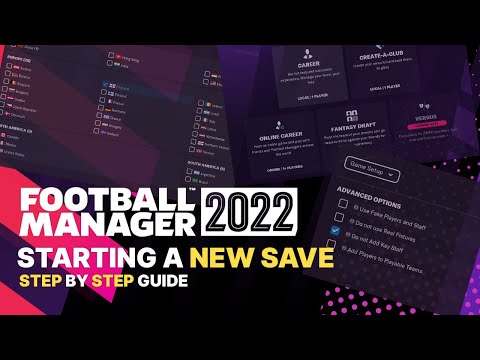 Starting a save in Football Manager 2022 | How to set up your FM22 save