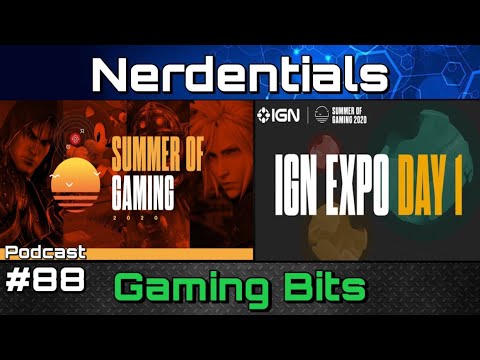 Summer of Gaming Coverage Day 1 | Nerdentials Podcast | Episode 88