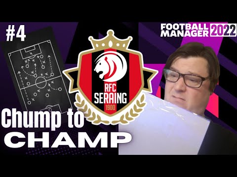 TACTICAL TINKERING | R.F.C. SERAING | CHUMP TO CHAMP FM22 | FOOTBALL MANAGER 2022