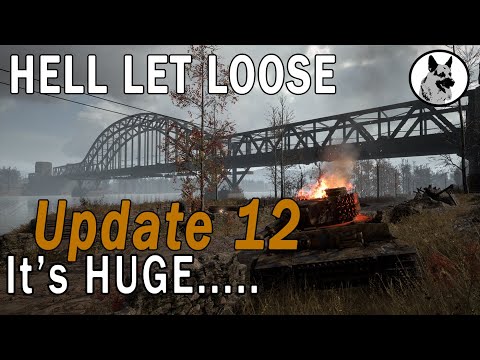 The Huge Update 12 for Hell Let Loose